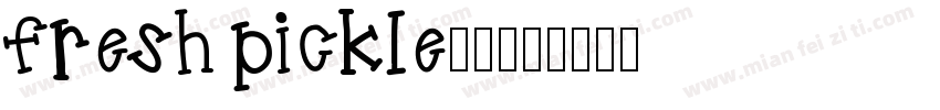 fresh pickle字体字体转换